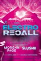 The Electro Recall with Morgan Page and Slushii in Chicago