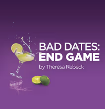 Bad Dates: End Game