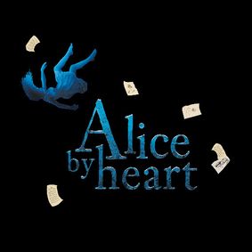 Alice By Heart show poster