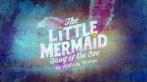 The Little Mermaid: Song of the Sea