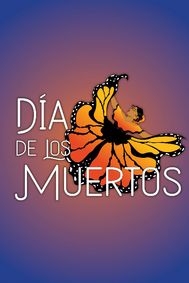Día de los Muertos show poster