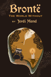 Brontë: The World Without 