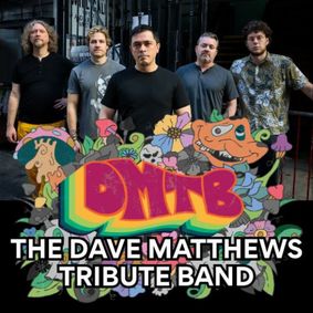 The Dave Matthews Tribute Band show poster