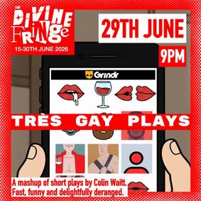 Trés Gay Plays show poster