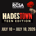 RCSA presents Hadestown: Teen Edition in Chicago