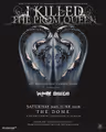 I KILLED THE PROM QUEEN at The Dome - London // VENUE CHANGE in UK Regional