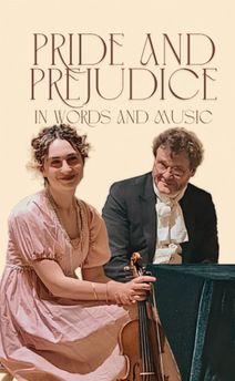 Pride and Prejudice in Words and Music