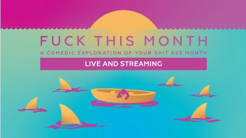 f*ck This Month show poster