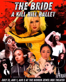 THE BRIDE: A Kill Bill Ballet show poster