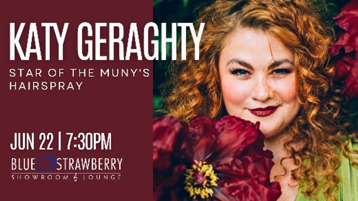 Katy Geraghty - Star of The MUNY's Hairspray