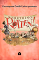SOMETHING ROTTEN in Indianapolis