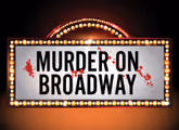 Murder on Broadway in Ft. Myers/Naples