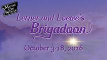 Lerner and Loewe's Brigadoon