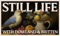 Still Life with Dowland and Britten in Brooklyn