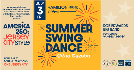 America 250: Jersey City Style! Summer Swing Dance at Hamilton Park Fri July 3rd Rob Edwards Big Band show poster