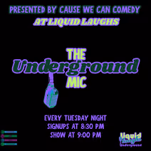 Liquid Laughs Underground Comedy Mic!