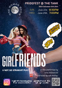 Girlfriends: A Not So Straight Play show poster