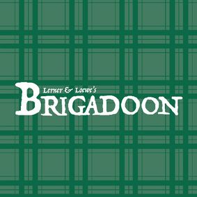 Lerner and Loewe's Brigadoon show poster