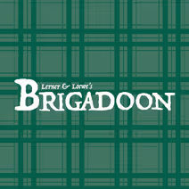 Lerner and Loewe's Brigadoon