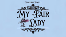 Lerner & Loewe's My Fair Lady in New Jersey