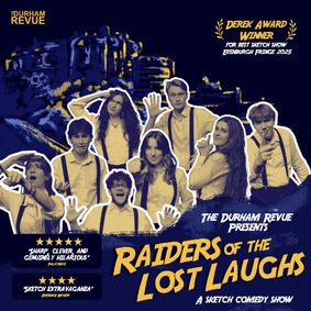 The Durham Revue: Raiders of the Lost Laughs show poster