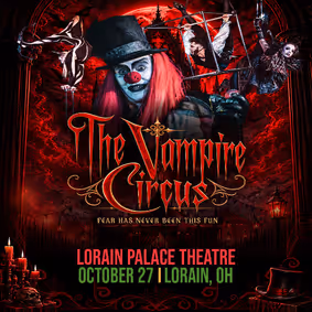 The Vampire Circus is coming to the Lorain Palace Theatre on October 27th 2026 show poster