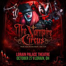 The Vampire Circus is coming to the Lorain Palace Theatre on October 27th 2026
