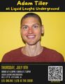 Adam Tiller Live at Liquid Laughs! in Boise