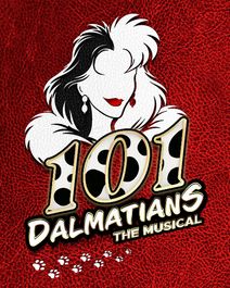 101 DALMATIANS, THE MUSICAL