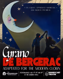 Cyrano de Bergerac: Adapted for the Modern Clown