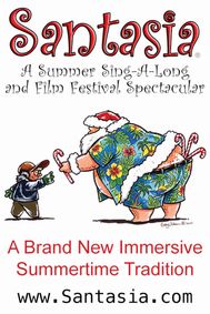 SANTASIA - A Summer Immersive Sing Along & Film Festival Spectacular! show poster