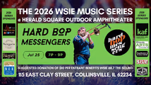 WSIE Music Series Event w/Hard Bop Messengers – July 25, 7-9pm in St. Louis