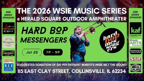WSIE Music Series Event w/Hard Bop Messengers – July 25, 7-9pm show poster