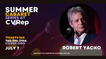 ROBERT YACKO: IN SUMMER CABARET SERIES