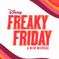Freaky Friday: A New Musical in San Diego