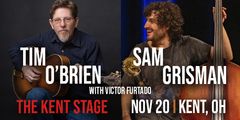 Tim O'Brien and Sam Grisman at The Kent Stage November 20th in Cincinnati