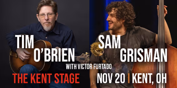 Tim O'Brien and Sam Grisman at The Kent Stage November 20th show poster
