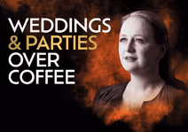 Weddings and Parties Over Coffee 