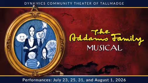 Dynamics Community Theater presents: 'The Addams Family Musical' show poster