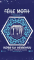 Ispini na hEireann + The Wran, Doireann Ni Ghlacain (Feile MOTH) at Moth Club - London in UK Regional