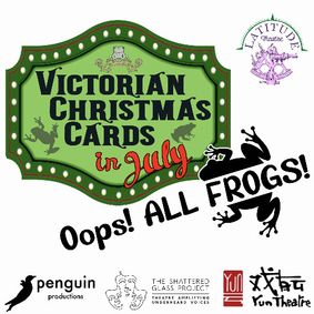 Victorian Christmas Cards in July: Oops! All Frogs! show poster