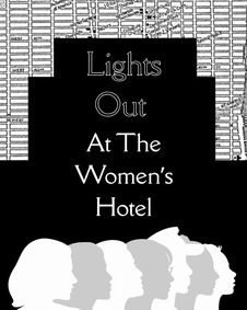 Lights Out At The Women’s Hotel show poster