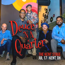 Duece 'n a Quarter making their area debut at The Kent Stage on July 17th