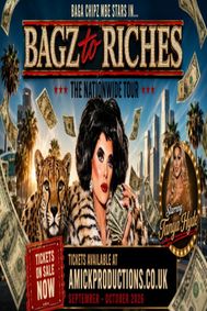 Baga Chipz - Bagz to Riches - Milton Keynes show poster