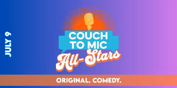 Couch to Mic: All Stars show poster