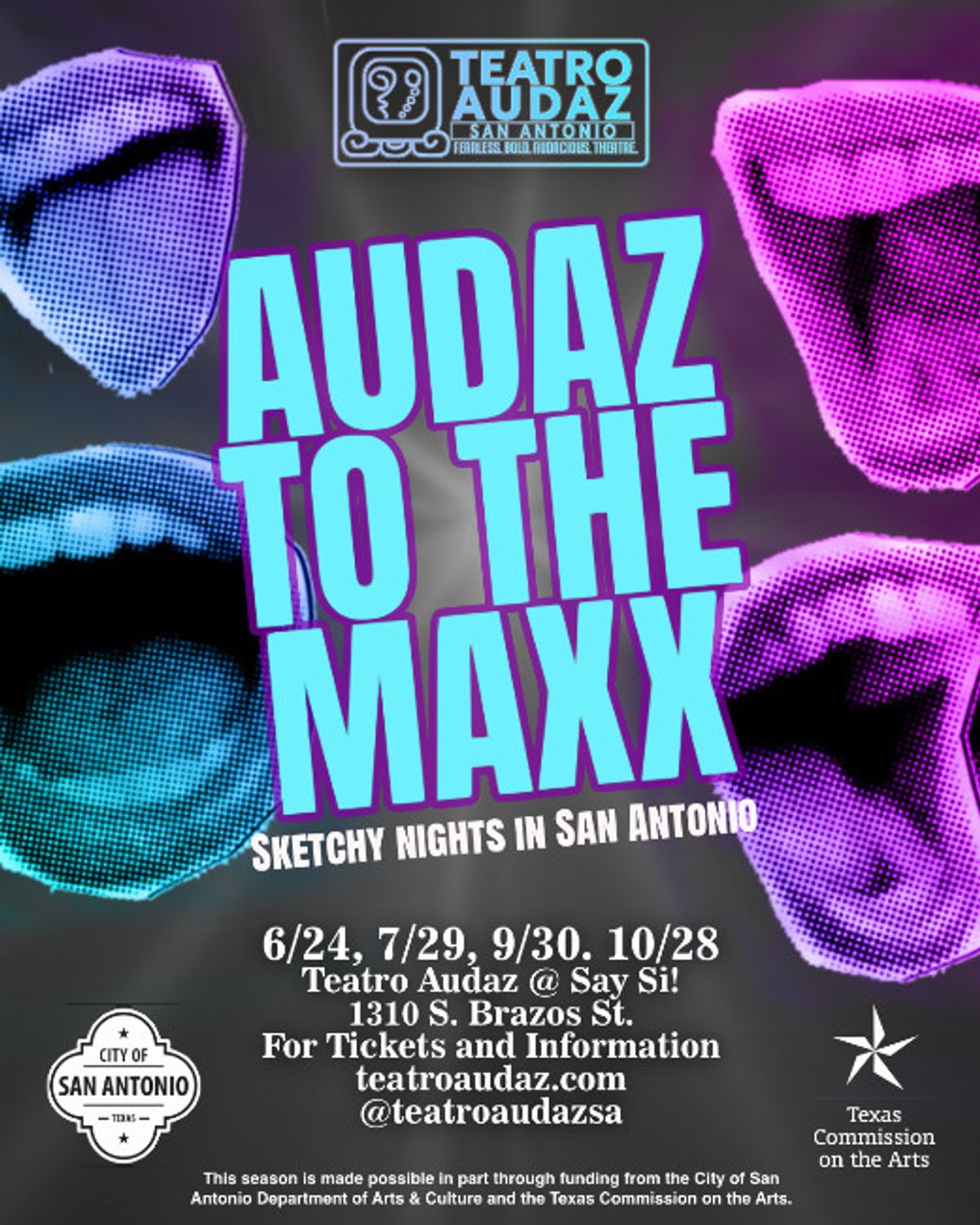 AUDAZ TO THE MAXX: Sketchy Nights in San Antonio