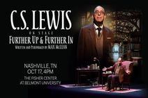 C.S. Lewis On Stage: Further Up And Further In