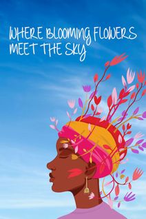 Where Blooming Flowers Meet The Sky