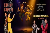 Kung Fu Cowgirl: The Musical