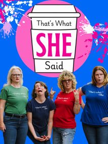 That's What She Said show poster